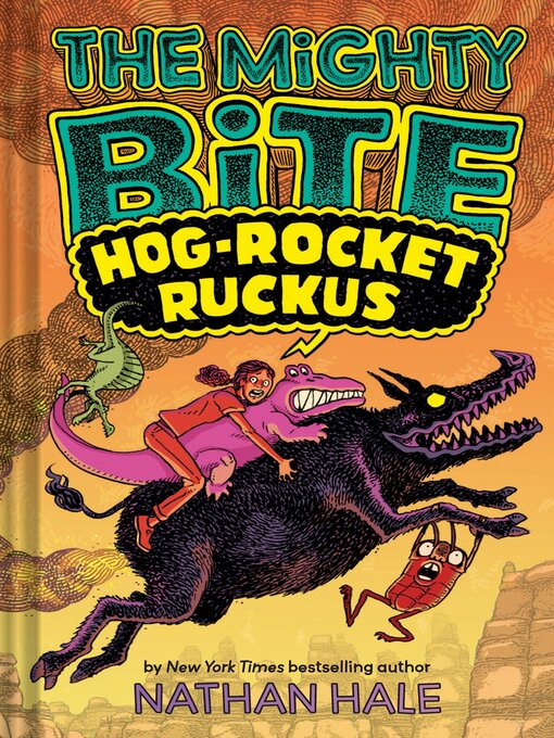 Title details for Hog-Rocket Ruckus by Nathan Hale - Available